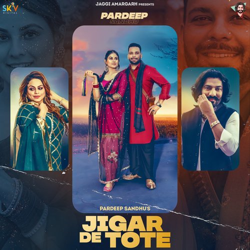 Jigar De Tote (feat. Gurlez Akhtar)_poster_image