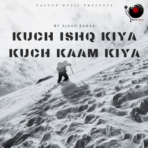 Kuch Ishq Kiya Kuch Kaam Kiya