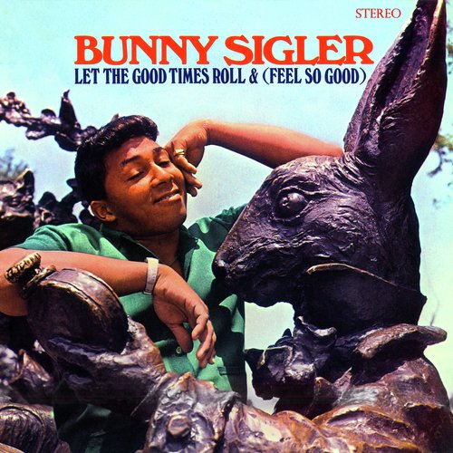 Let The Good Times Roll & (Feel So Good) (Stereo Version)