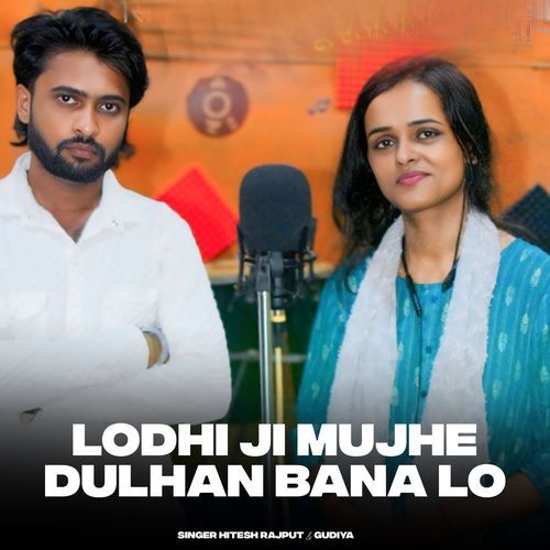 Lodhi Ji Mujhe Dulhan Bana Lo