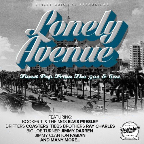 Lonely Avenue (Finest Pop From The 50s and 60s)