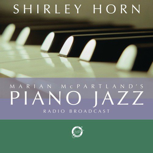 Marian McPartland's Piano Jazz with guest Shirley Horn