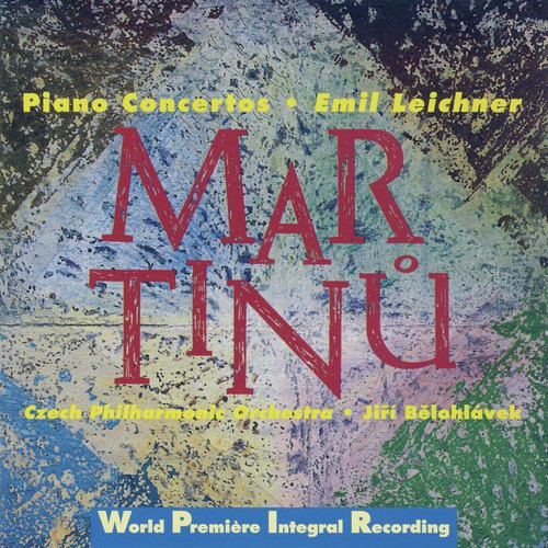 Martinu: Piano Concertos Nos 1-5, Concertino H. 269