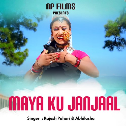 Maya Ku Janjaal (Kumauni Folk Song)