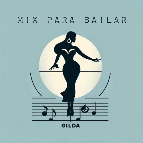 Mix Para Bailar Gilda cover art