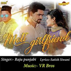 Moti Girlfriend-NhhdWUV1QWY