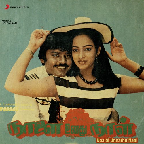 Naalai Unnathu Naal (Original Motion Picture Soundtrack)