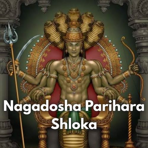 Nagadosha Parihara Shloka