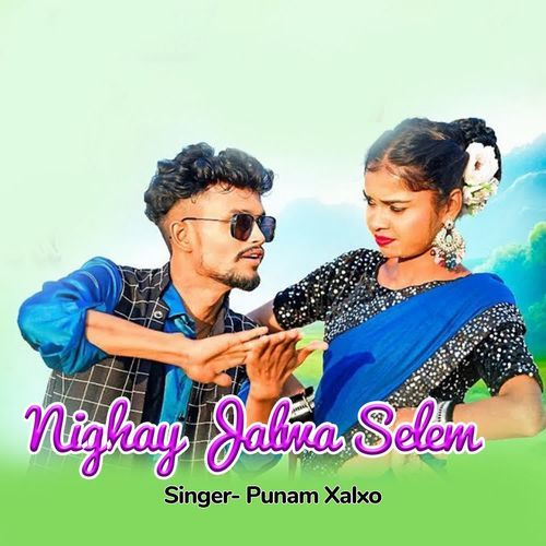 Nighay Jalwa Selem