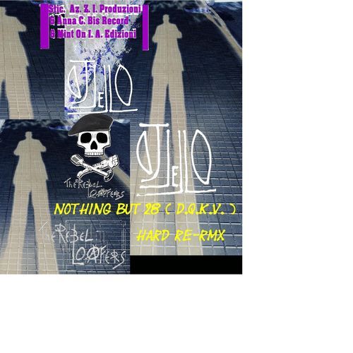 Nothing But 28 ( D.Q.K.V. ) (D.J. LeLL0 & FalascoMaxx Remix) (Hard Re-RMX) cover art