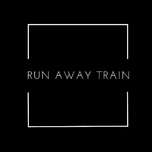 RUNAWAY TRAIN