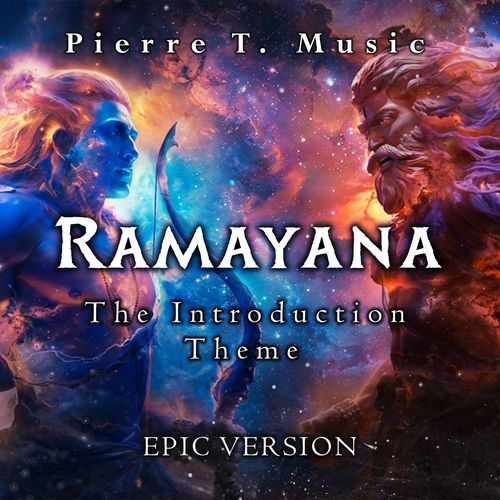 Ramayana - The Introduction Theme (Epic Version)