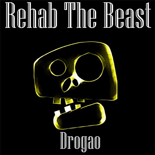 Rehab the Beast cover art