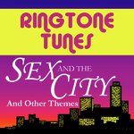Ringtone Tunes: Sex And The City