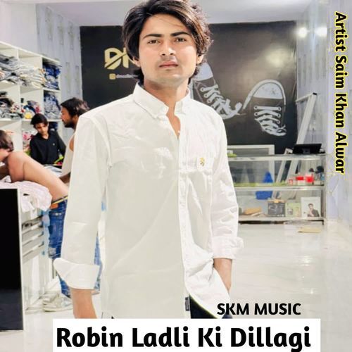Robin Ladli Ki Dillagi
