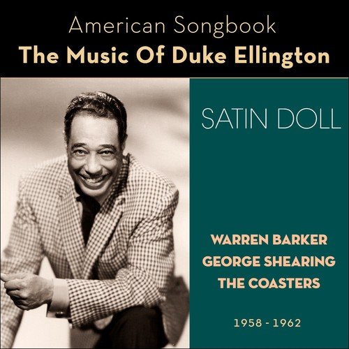 Satin Doll (The Music of Duke Ellington 1958 - 1962)