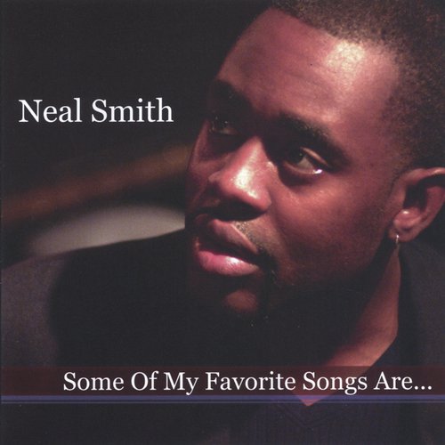 Some Of My Favorite Songs Are...