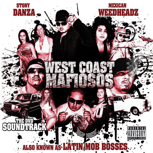Stony Danza Presents: West Coast Mafiosos