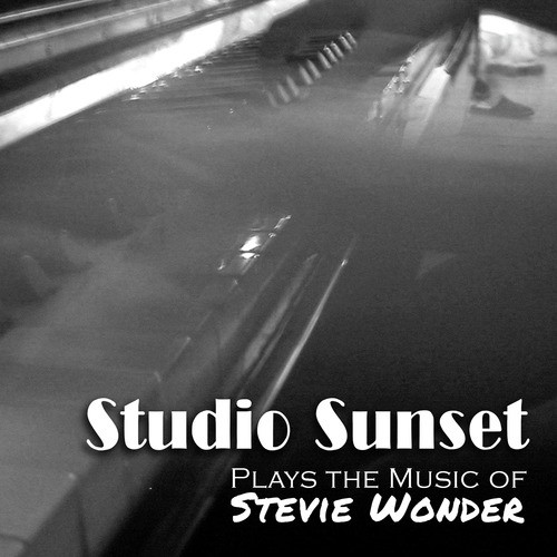 Studio Sunset Plays the Music of Stevie Wonder
