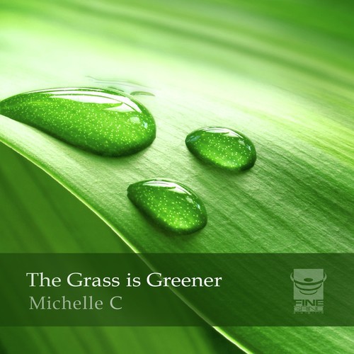 The Grass Is Greener 1 Lyrics Michelle C Only On Jiosaavn