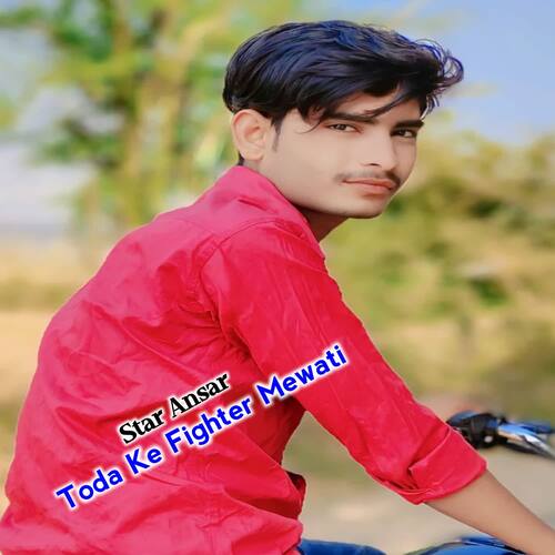 Toda Ke Fighter Mewati