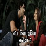 Todh Dila Chudiya Kalayya Mein