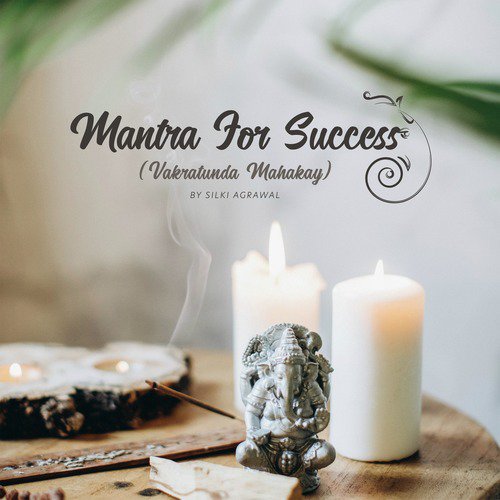 Vakratunda Mahakay (Mantra for Success)