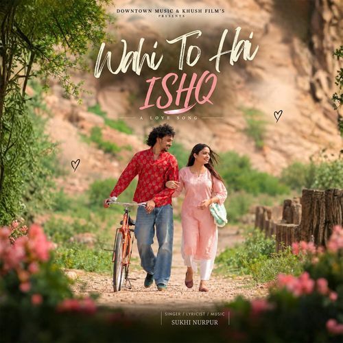 Wahi To Hai Ishq