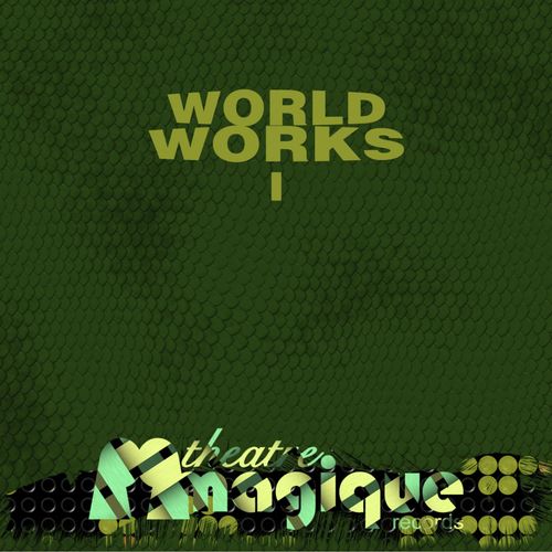 World Works Volume 1