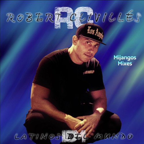 Yo Soy Latino! (Mijangos Mixes)