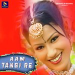 Aam Tangi Re