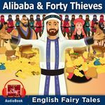 Alibaba & Forty Thieves