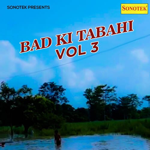 Bad Ki Tabahi Vol 3