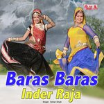 Baras Baras Inder Raja