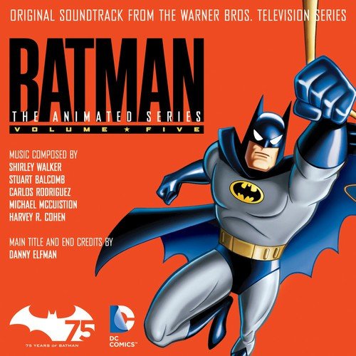 Almost Got 'Im - Song Download from Batman: The Animated Series (Original  Soundtrack from the Warner Bros. Television Series), Vol. 5 @ JioSaavn