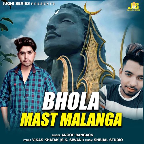 Bhola Mast Malanga