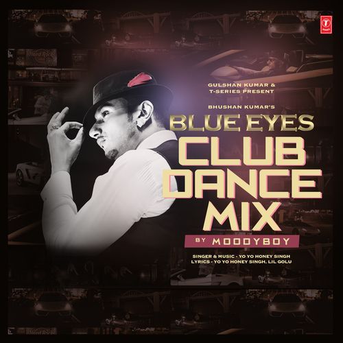 Blue Eyes Club Dance Mix(Remix By Moodyboy)