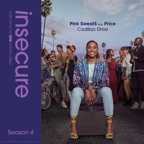 Cadillac Drive (feat. Price) [from Insecure: Music From The HBO Original Series, Season 4]