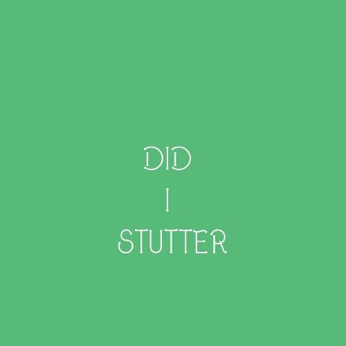 Did I Stutter_poster_image