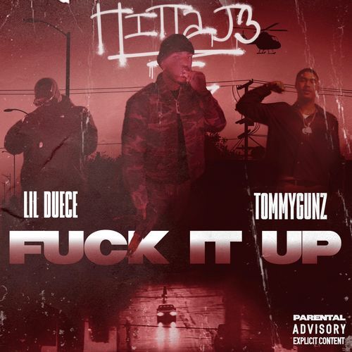 Fuck It Up (feat Lil Duece & TommyGunz) cover art