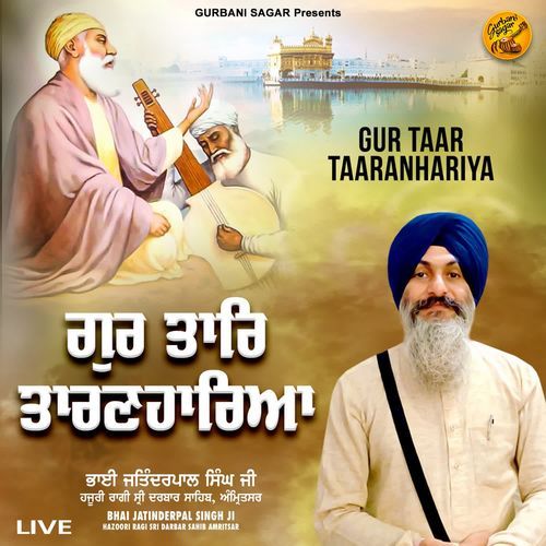 Gur Taar Taaranhariya (Live)