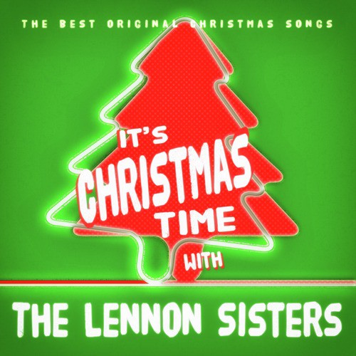 It's Christmas Time with the Lennon Sisters