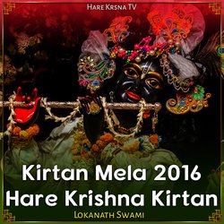 Kirtan Mela 2016 Hare Krishna Kirtan-RwxTHEJKXlE