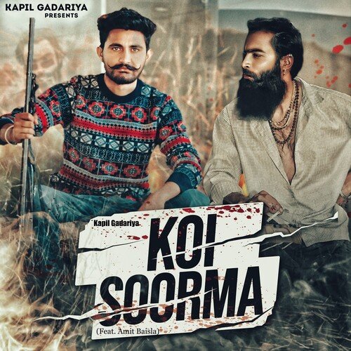 Koi Soorma (Feat. Amit Baisla)