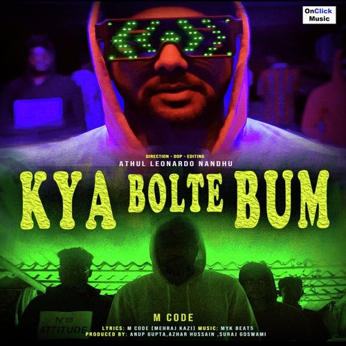 Kya Bolte Bum