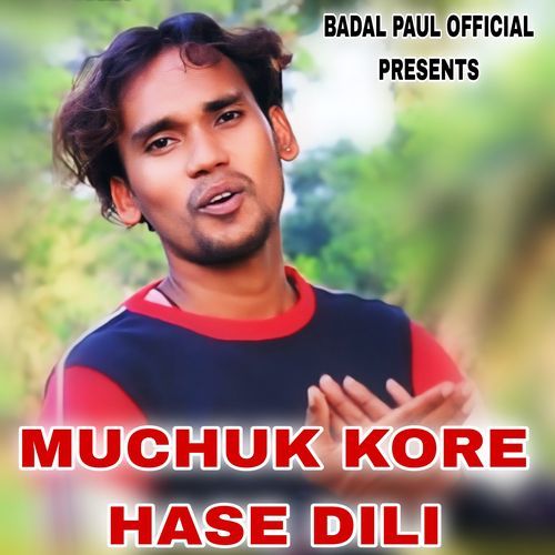 MUCHUK KORE HASE DILI