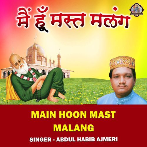 Mai Hoon Mast Malang