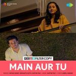 Main Aur Tu
