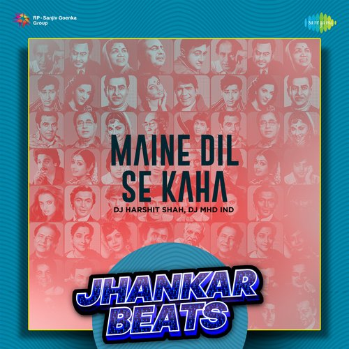 Maine Dil Se Kaha - Jhankar Beats