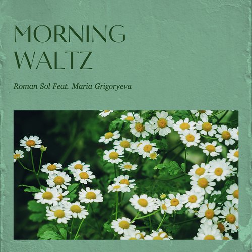 Morning Waltz